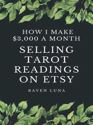 Selling Tarot Readings on Etsy How I Make $3,000 a Month - ebook